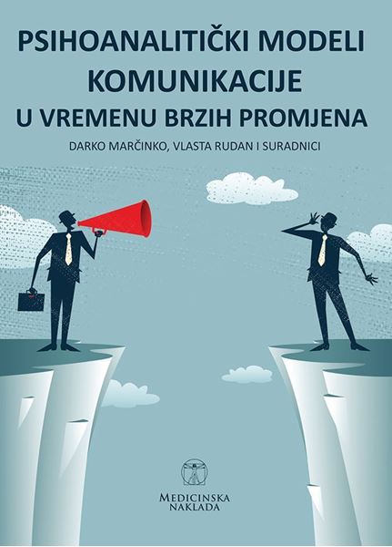 Picture of PSIHOANALITIČKI MODELI KOMUNIKACIJE U VREMENU BRZIH PROMJENA