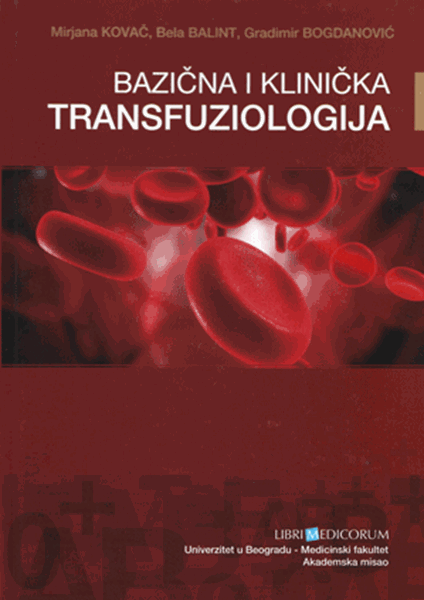 Picture of BAZIČNA I KLINIČKA TRANSFUZOLOGIJA